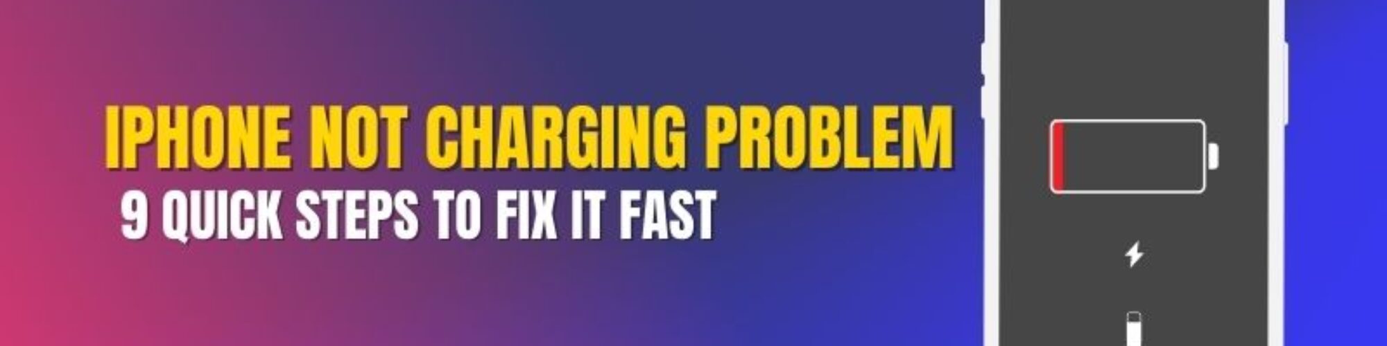 iPhone Not Charging Problem – Quick Fix Steps iPhone Not Charging Problem: 9 Quick Steps to Fix It Fast