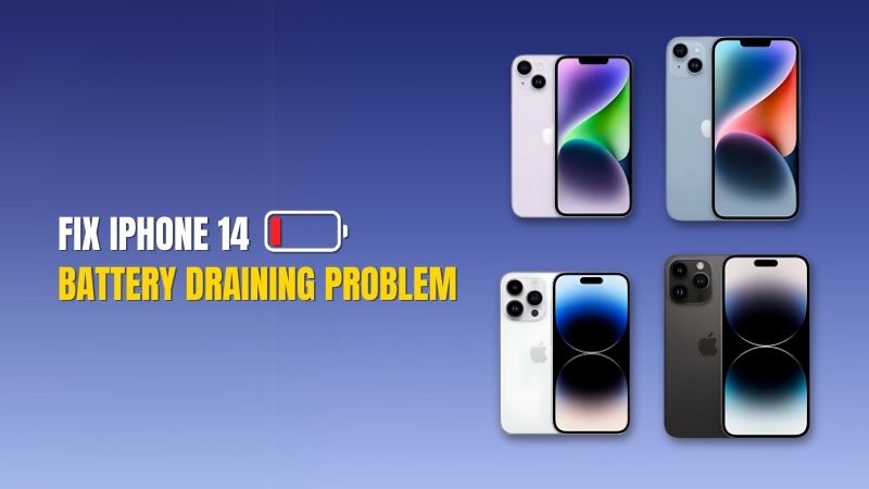 Fix iPhone 14 Battery Draining Problem – Quick Guide Four iPhone 14 models displayed with the text "Fix iPhone 14 Battery Draining Problem" and a low battery icon on a blue gradient background.