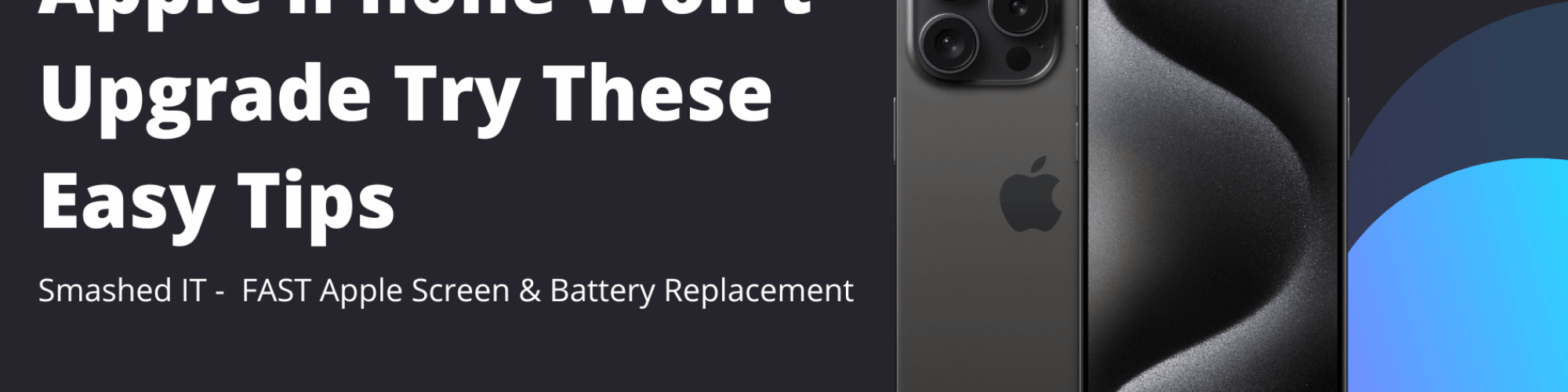 Apple iPhone Won’t Upgrade Try These Easy Tips