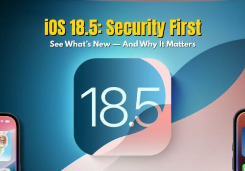 iOS 18.5 Update Focused on Security Enhancements