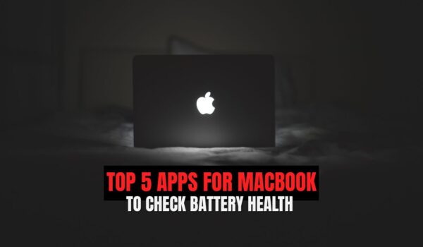 A glowing MacBook in a dark room with bold text overlay reading "Top 5 Apps for MacBook to Check Battery Health."