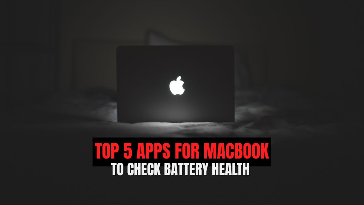A glowing MacBook in a dark room with bold text overlay reading "Top 5 Apps for MacBook to Check Battery Health."