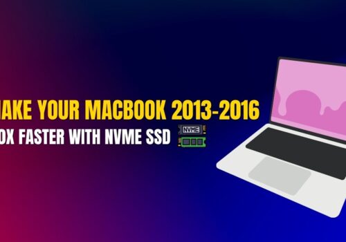 Illustration of a modern laptop with pink screen on a blue-to-red gradient background. Bold yellow and white text reads "Make Your MacBook 2013–2016 10X Faster with NVMe SSD," with a small NVMe SSD icon beneath the text. This image is used as the featured visual for a blog about upgrading MacBooks with NVMe drives.